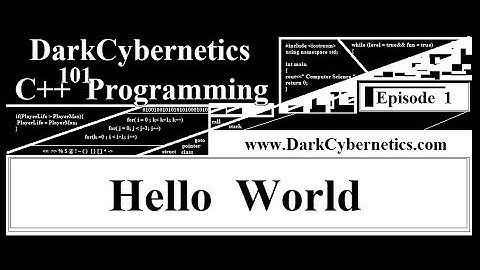 DarkCybernetics 101 C++ Programming Hello World
