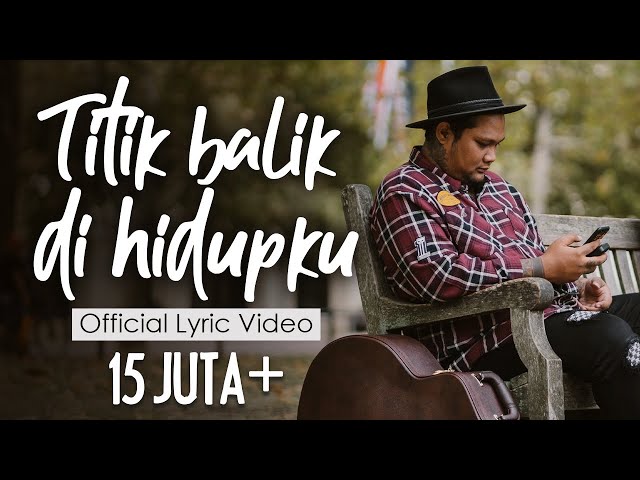 Virgoun - Titik Balik di Hidupku (Official Lyric Video) class=
