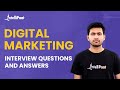 Digital marketing interview questions and answers  top 15 digital marketing interview questions