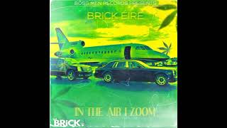 BRICK ÉIRE - IN THE AIR I ZOOM 🚀 #rap #irishrap #irishdrill #drill #ireland #trending