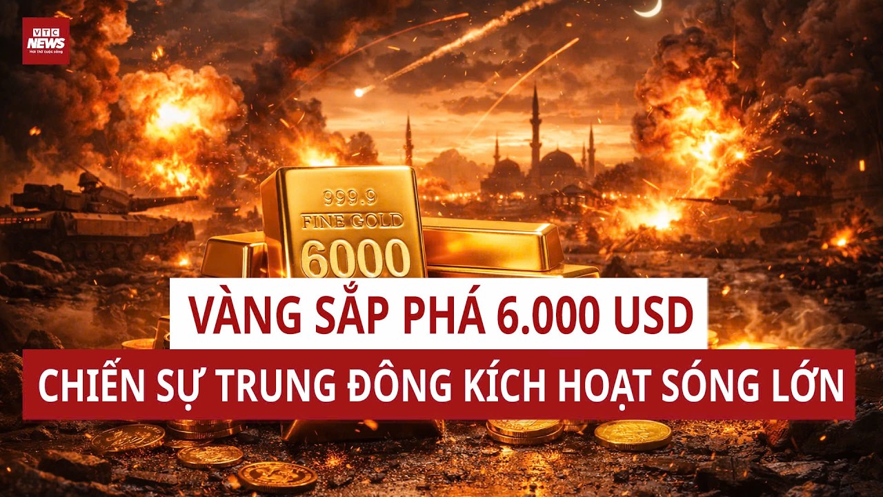 Dự Báo Giá Vàng 2026: Trung Đông Leo Thang, Liệu Vàng Có Chạm 6.000 USD? Chuyên Gia Cảnh Báo