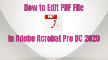 How to Edit PDF Documents in Adobe Acrobat Pro DC software easily | Edit PDF File in Adobe Acrobat