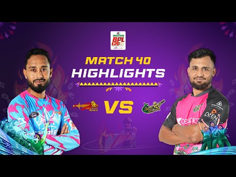 Highlights | Match 40: Chittagong Kings vs Sylhet Strikers