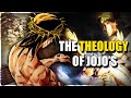 The Theology of JoJo&#39;s Bizarre Adventure