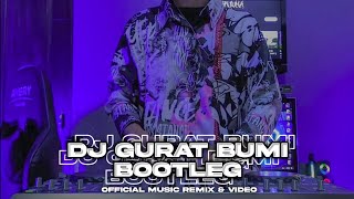 DJ GURAT BUMI [ BOOTLEG ] ARJUNA PRESENT