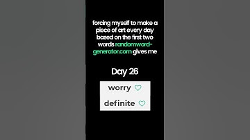 Random Word Generator: Day 26 #art #challenge #animation