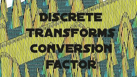 Continuous to Discrete Conversion Factor