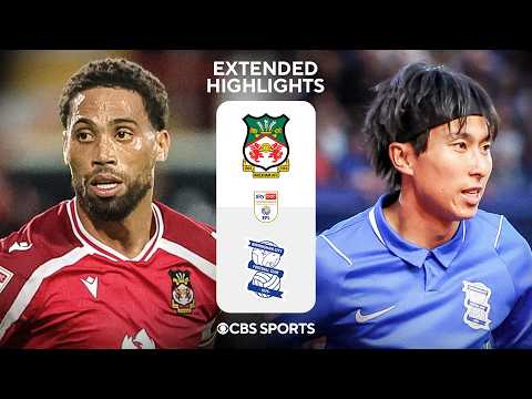 Wrexham vs. Birmingham City: Extended Highlights | EFL Championship | CBS Sports Golazo