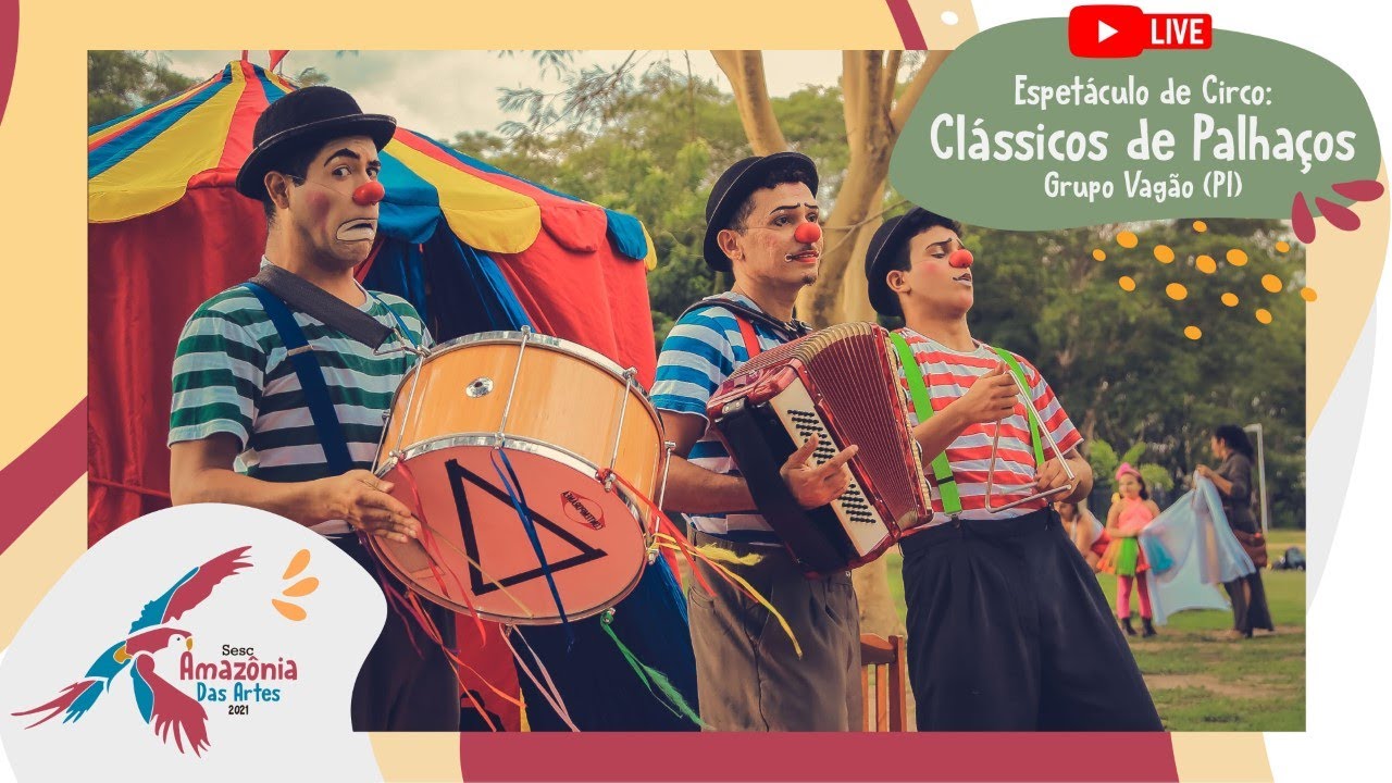 Espetáculo de Circo: Clássicos de Palhaço - Grupo Vagão (PI)
