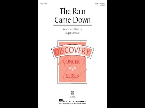The Rain Came Down (SSA Choir) - by Roger Emerson