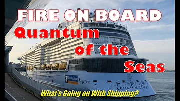 FIRE ON BOARD Quantum of the Seas (1 September 2022)