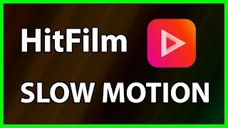 How to Slow-Down a video in HitFilm 2022 | HitFilm Slow Motion Effect