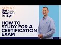 How to Study for a Certification Test | ITProTV
