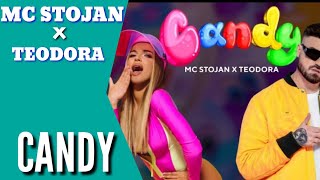 MC STOJAN x TEODORA - CANDY (video official)