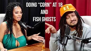 Doing Corn at 18 & Do Fish Have Ghosts?