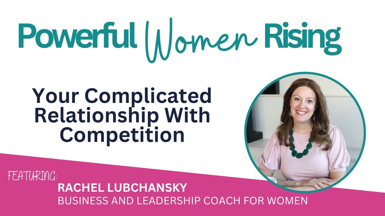 32. Your Complicated Relationship With Competition w/ Rachel Lubchansky