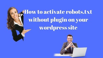How to activate robots txt without plugin on your wordpress site | Rakesh Tech Solutions