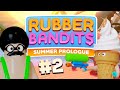 Art Arda Satışlar - Rubber Bandits: Summer Prologue