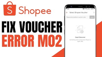 How To Fix Shopee Voucher Error M02 | (Quick & Easy 2025)