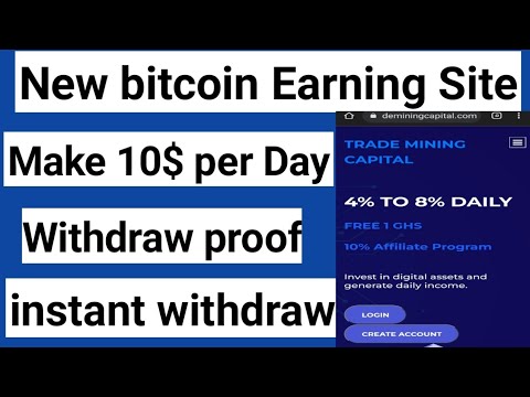 New Bitcoin mining site | Earn free Usd | Trade mining capital Review.