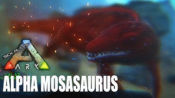 ARK Survival Evolved : Alpha Mosasaurus