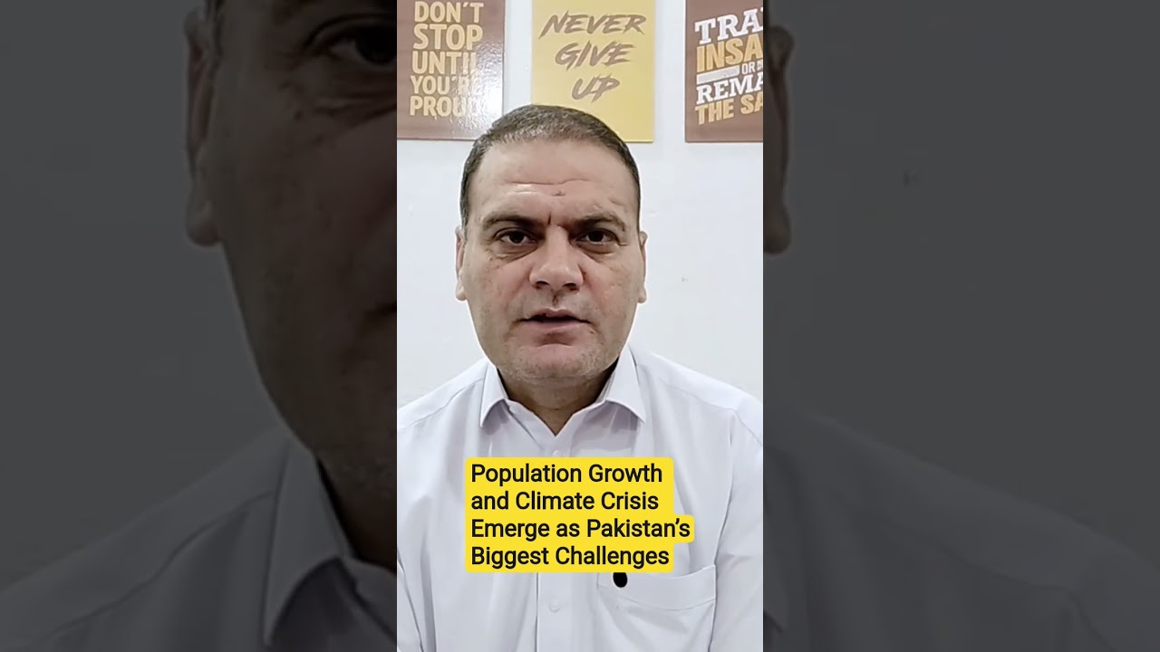 Population Growth and Climate Crisis Emerge as Pakistan’s Biggest Challenges