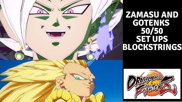 DBFZ Zamasu and Gotenks 50/50s, Blockstrings , Set Ups( Subscriber Request #4)