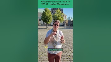 VMware von Broadcom - Teil 74 - VCF 5.2 - Update-Management