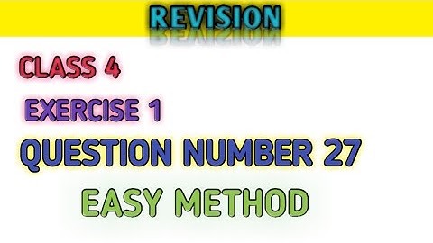 Class 4 R.S Aggarwal chapter 1 Exercise1question number 27 with easy method | R.S Aggarwal class 4|