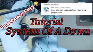 Radio/Video De System Of A Down - Tutorial Gitar