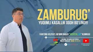 Zamburug' yuqumli kasallik ogoh bo'ling