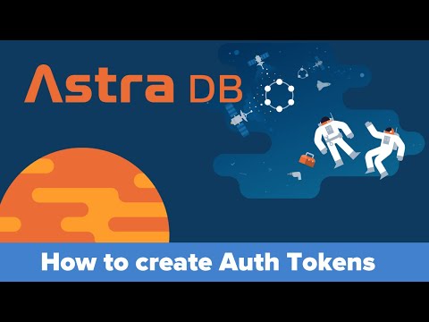 How to create an Authentication Token in Astra DB