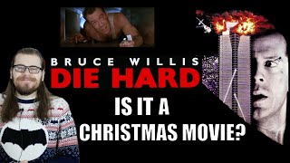 Is Die Hard a Christmas Movie? Settling the Debate Once and For All