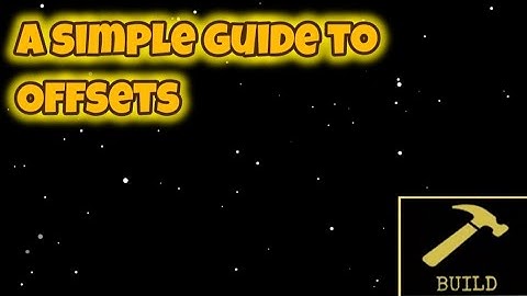 A simple guide to offsets in Piggy Build Mode