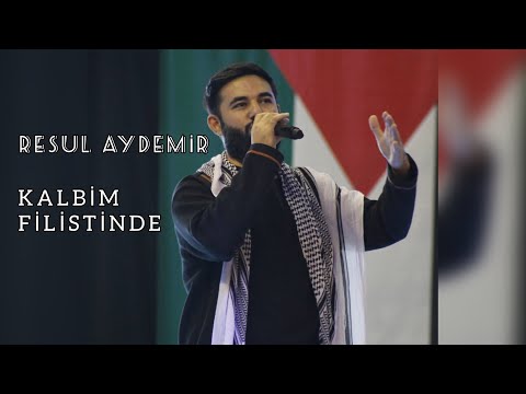 Resul Aydemir - Kalbim Filistinde ( Prod @kantoryum  )