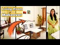 ZERO BUDGET LIVING ROOM MAKEOVER | Living Room Decorating Ideas | Living Room Tour India