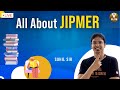 All About JIPMER | Life in JIPMER Medical College | Sahil Sir | Vedantu NEET Elite English