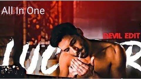 Lucifer Edit X Go gyal Edit | D.C Edit | All in One