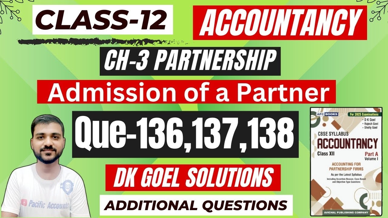 ch-3-admission-of-a-partner-class-12-accounts-dk-goel-q-136-q