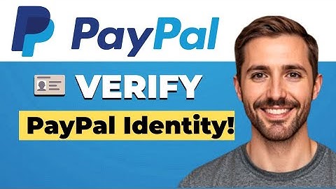 How to verify your identity in PayPal