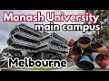 Monash university campus tour  main campus at clayton  monash uni melbourne campus