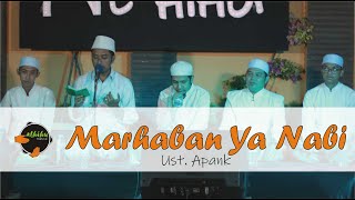 Marhaban Ya Nabi  | Jam'iyyah Alhihu Hadrah Kudus - Ust. Apank (H. Ashfal Maula, S.Pd.I)