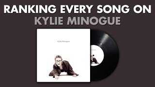 Ranking EVERY SONG On Kylie Minogue By Kylie Minogue 🤓 #KylieMarathon Ep.5