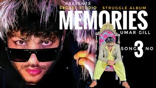 Download lagu MEMORIES Umar Gill - Tto Aai Q Teri Yaad Struggle Album 3rd Song 2025