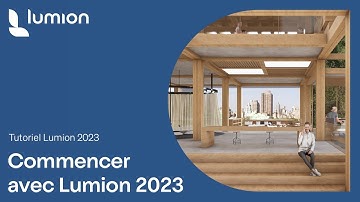 Tutoriel Lumion 2023 | Commencer dans Lumion 2023