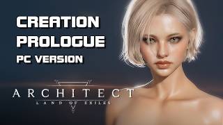 Architect: Land of Exiles - Character Creation & Prologue Gameplay - TW CBT - PC/Mobile - CN