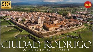 🇪🇸[4K] CIUDAD RODRIGO. MURALLA MEDIEVAL Tour. Enjoy the most AMAZING walk along a medieval wall