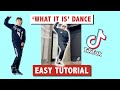 &#39;WHAT IT IS&#39; DANCE | EASY TUTORIAL | STEP BY STEP