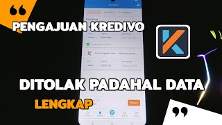 Pengajuan Kredivo Ditolak Padahal Data Lengkap
