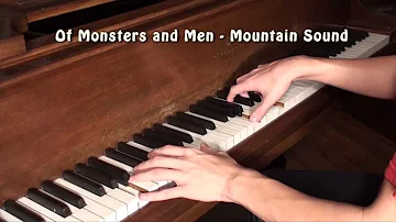 Of Monsters and Men - Mountain Sounds Piano Cover